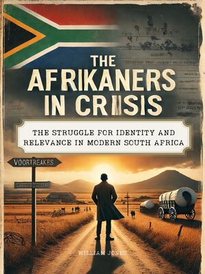 cover image of The Afrikaners in Crisis
